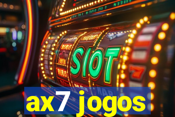 ax7 jogos