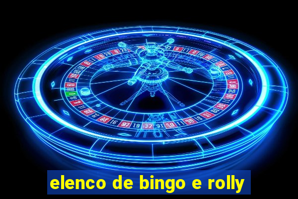 elenco de bingo e rolly