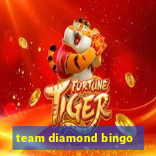 team diamond bingo