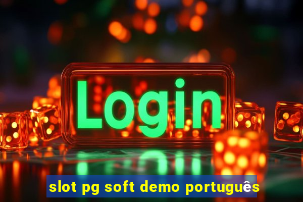 slot pg soft demo português