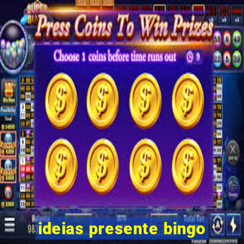 ideias presente bingo