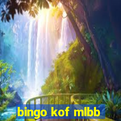 bingo kof mlbb