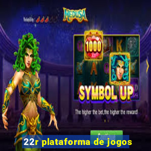 22r plataforma de jogos