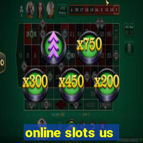 online slots us