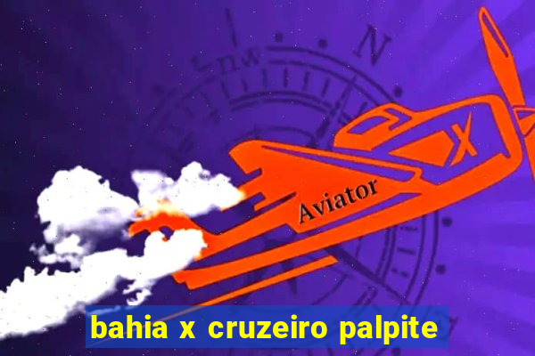 bahia x cruzeiro palpite