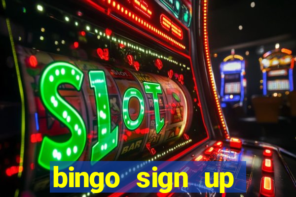 bingo sign up offers no wagering