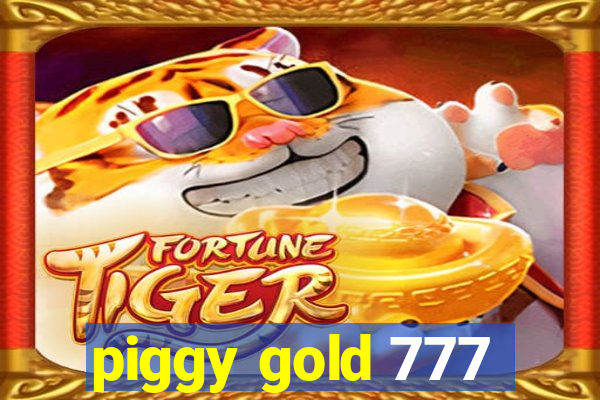 piggy gold 777