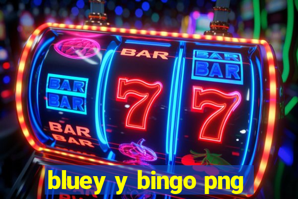 bluey y bingo png