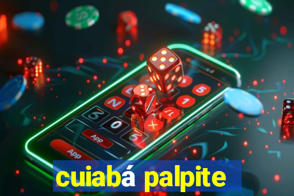 cuiabá palpite