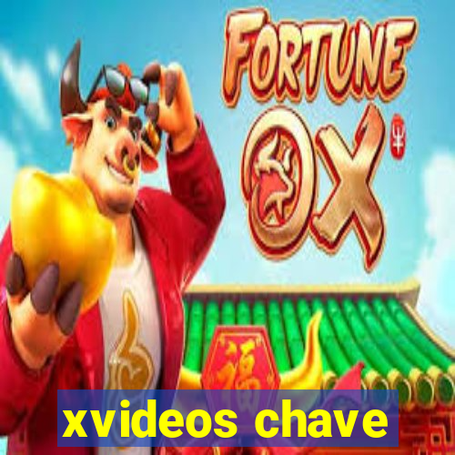 xvideos chave