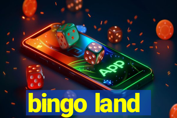 bingo land