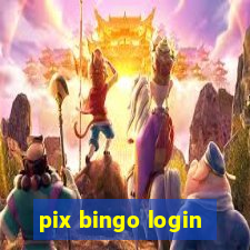 pix bingo login