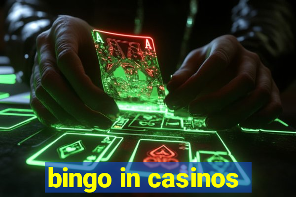 bingo in casinos