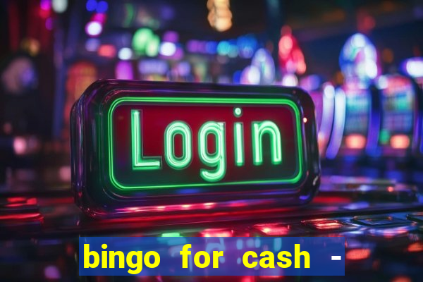 bingo for cash - real money