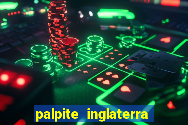 palpite inglaterra x sui?a