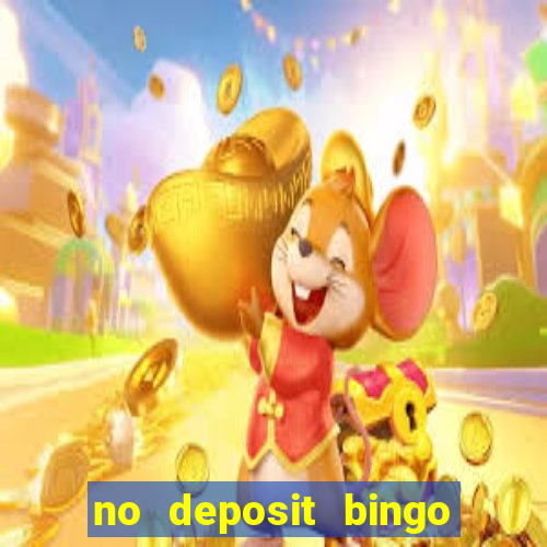 no deposit bingo sites uk