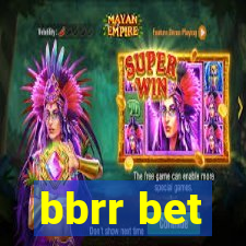 bbrr bet