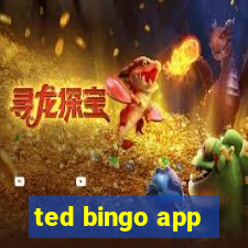 ted bingo app