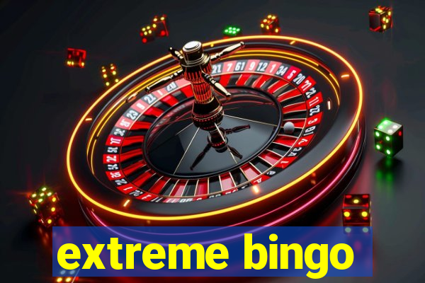 extreme bingo