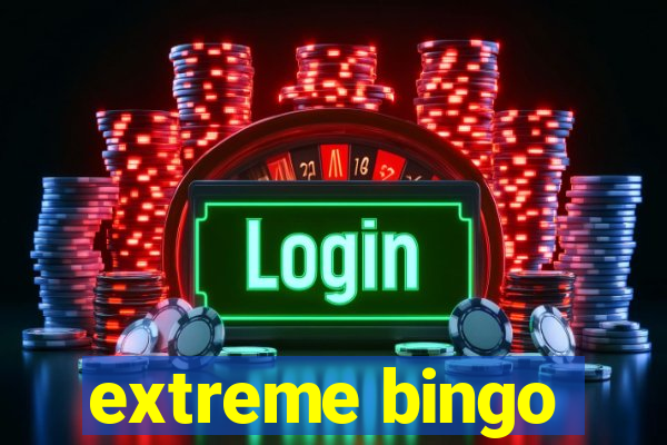 extreme bingo