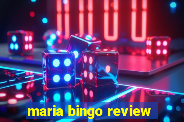 maria bingo review