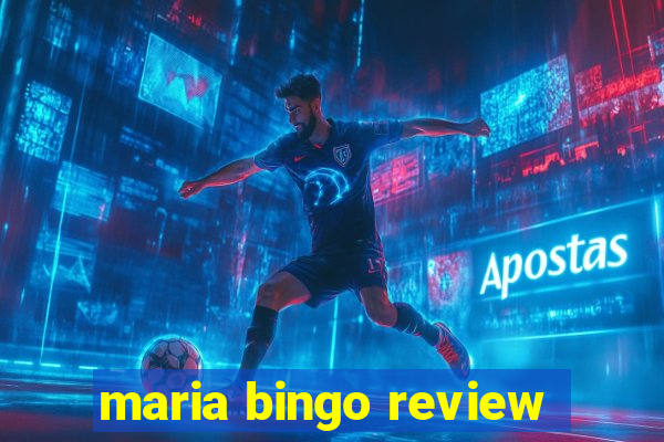 maria bingo review