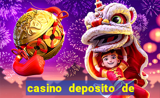 casino deposito de 1 real