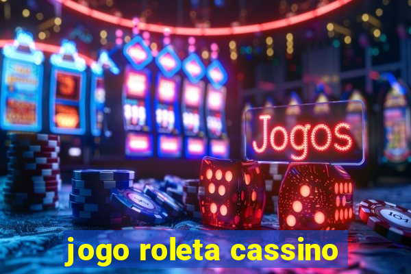 jogo roleta cassino