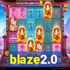 blaze2.0