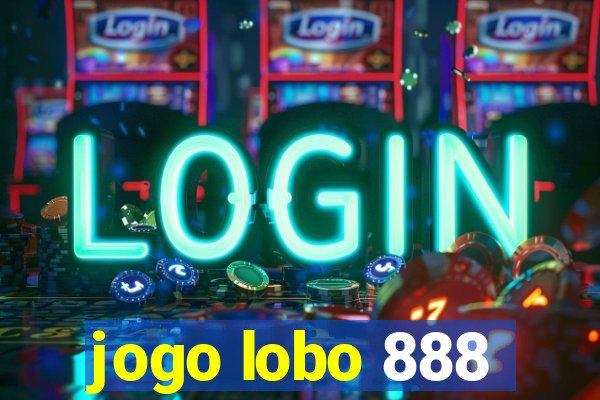 jogo lobo 888