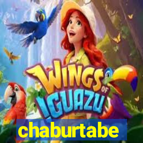 chaburtabe