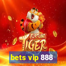 bets vip 888