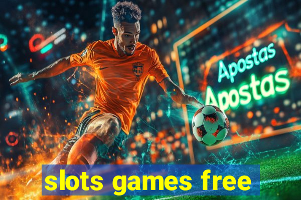 slots games free