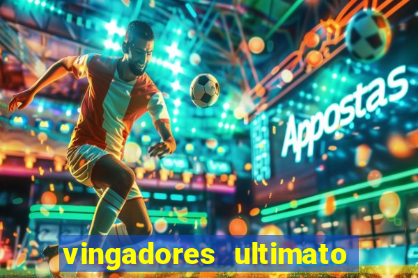 vingadores ultimato filme completo dublado google drive