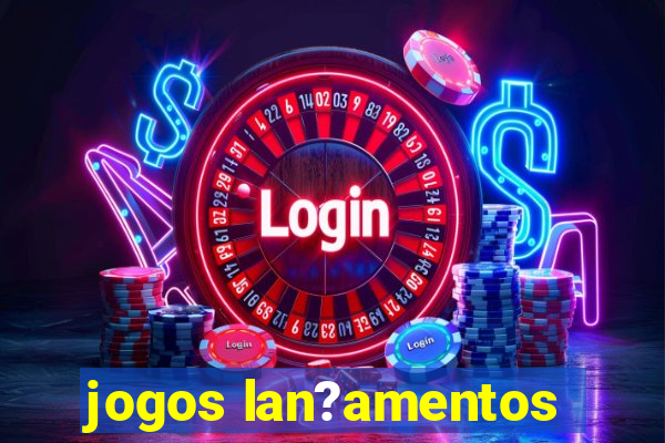 jogos lan?amentos