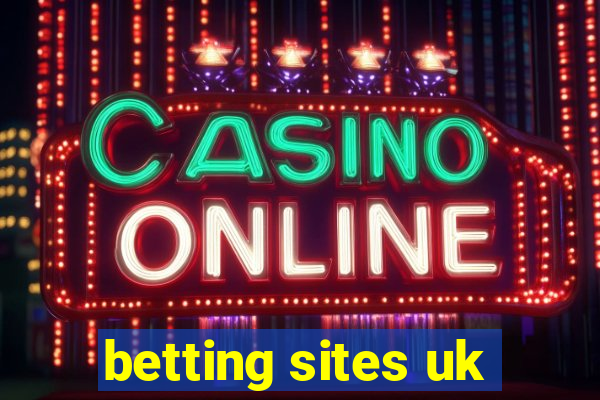 betting sites uk