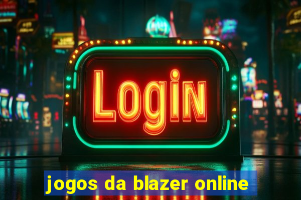 jogos da blazer online