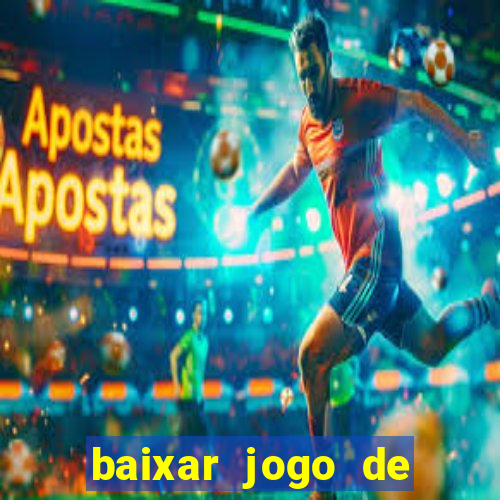 baixar jogo de futebol 2024