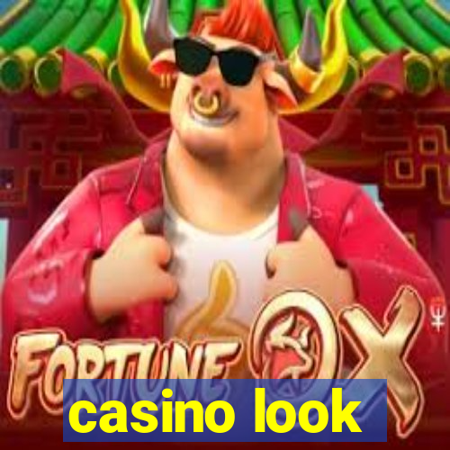 casino look