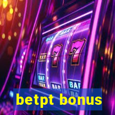 betpt bonus