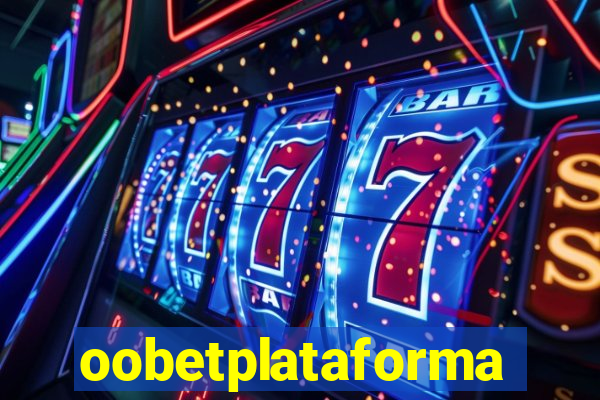 oobetplataforma