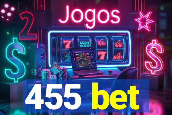 455 bet