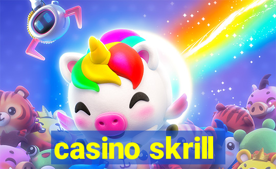 casino skrill