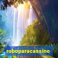 roboparacassino