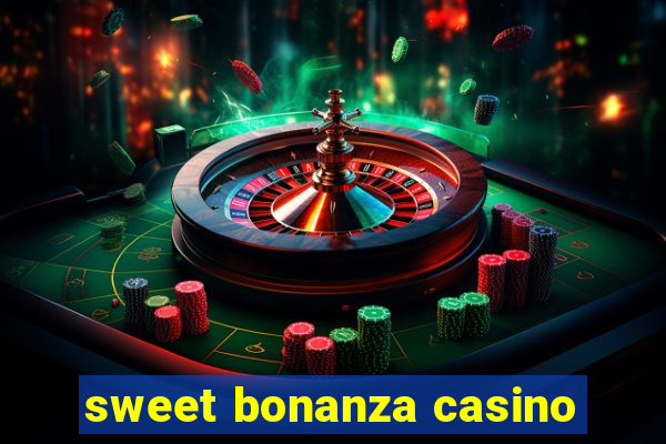 sweet bonanza casino