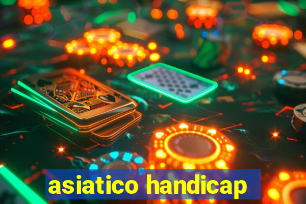 asiatico handicap