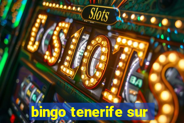 bingo tenerife sur