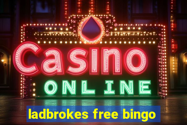 ladbrokes free bingo