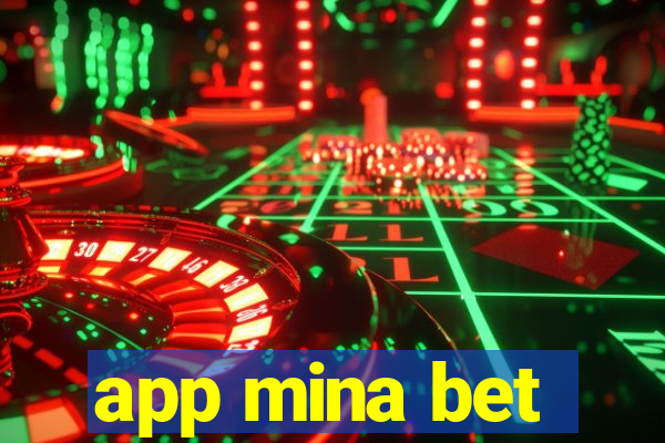 app mina bet