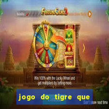 jogo do tigre que n?o precisa depositar dinheiro